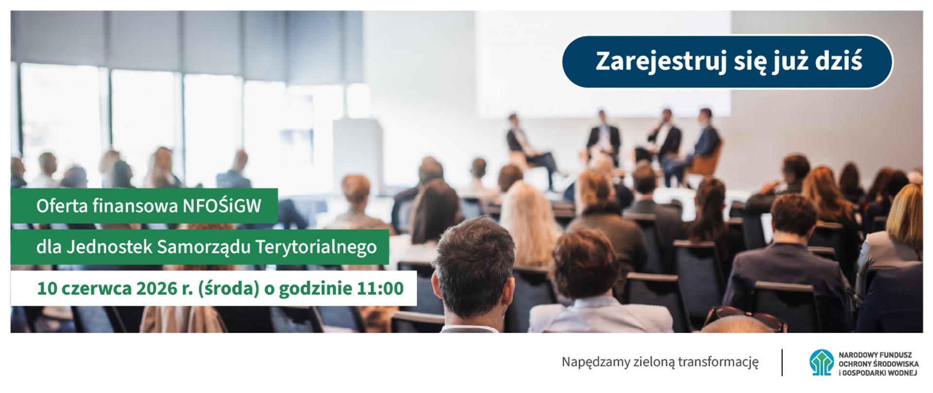 Grafika ilustracyjna z tekstem: Oferta finansowa NFOŚiGW dla jednostek samorządu terytorialnego. 10 czerwca 2026 r środa o godzinie 11.00