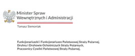 Życzenia Ministra Spraw Wewnętrznych i Administracji z okazji Dnia Strażaka