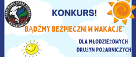 Konkurs Bądźmy Bezpieczni w wakacje plakat