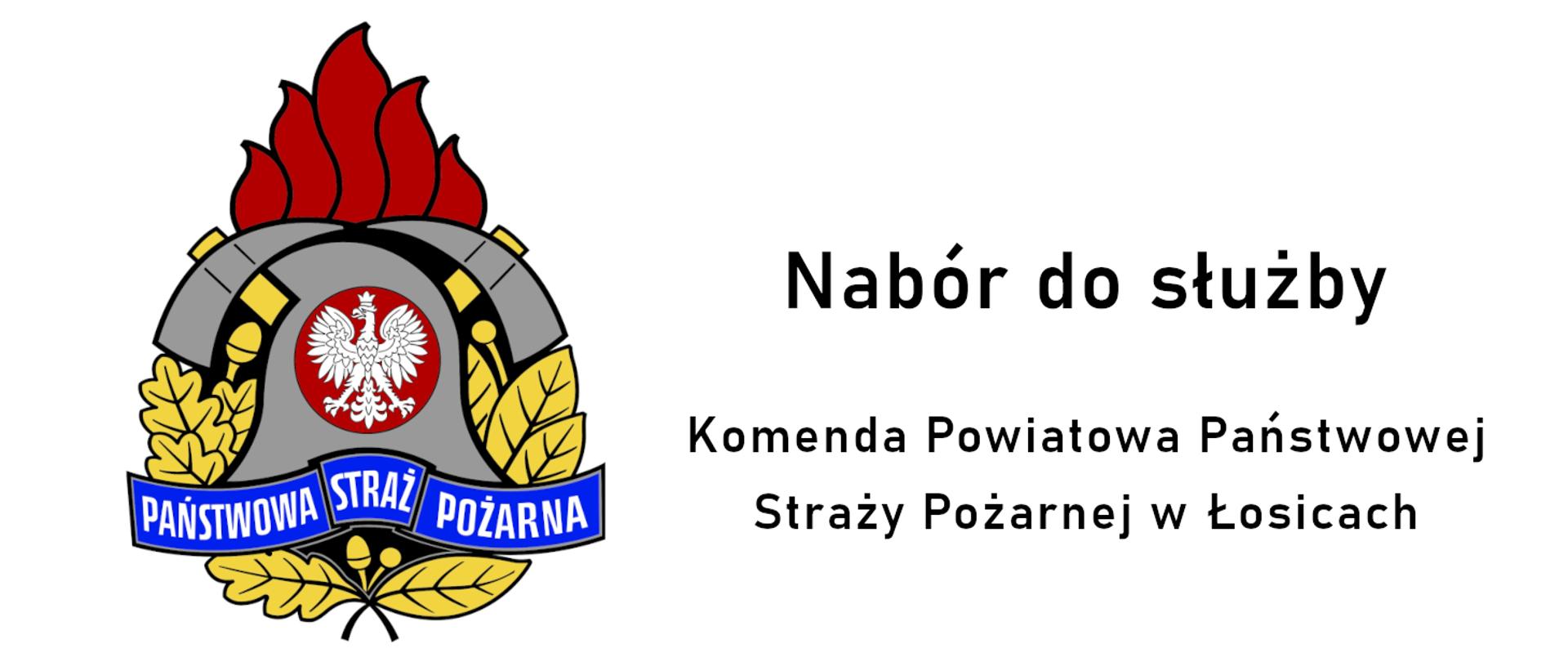 docelowe miejsce służby: Jednostka Ratowniczo - Gaśnicza w Łosicach