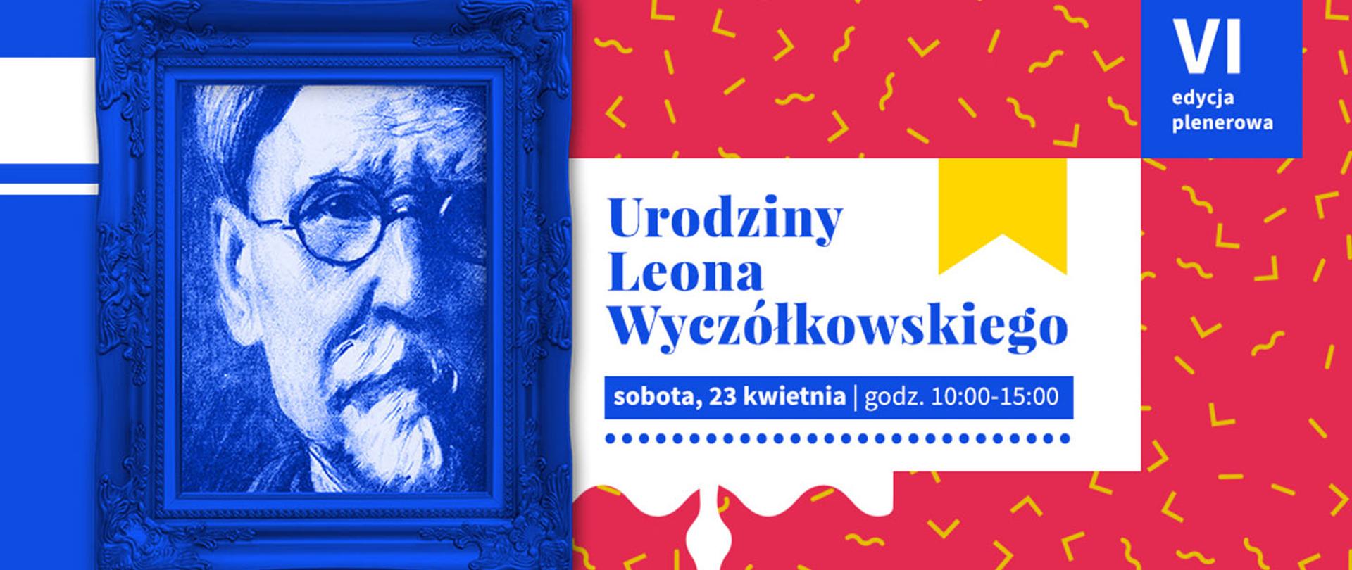 portret Wyczółkowskiego w niebieskiej ramie i na wzorzystym tle napis urodziny Leona Wyczółkowskiego