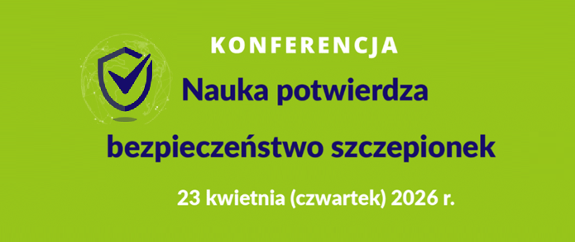 Konferencja - Nauka potwierdza bezpieczeństwo szczepień
