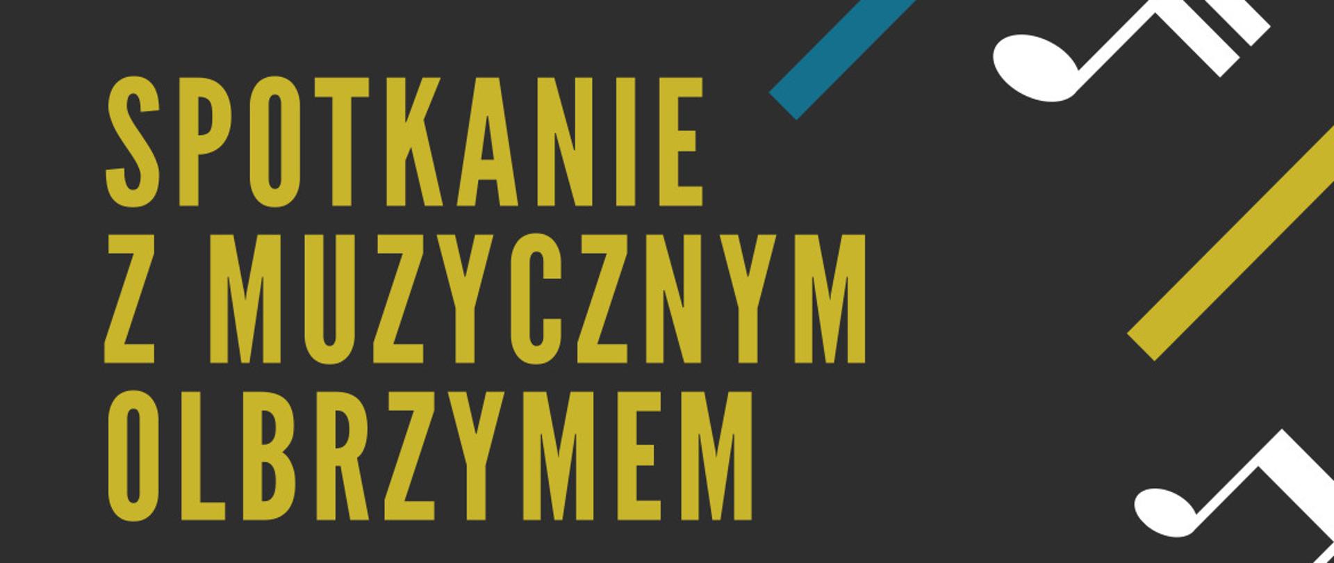 w górnej części oraz z prawej strony białe nuty oraz niebieskie i żółte kreski, całość na czarnym tle