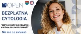 na kolorowej infografice z prawej strony uśmiechnięta kobieta w rozpuszczonych blond włosach trzymająca w rękach komórkę, z lewej strony informacje dotyczące badania cytologicznego miejsce, data, numery telefonów, godziny oraz hasło "Bezpieczeństwo zdrowotne-wspólna odpowiedzialność"