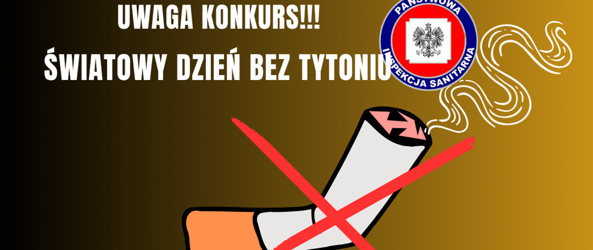 infografika, przekreślony papieros, napis: uwaga konkurs, światowy dzień bez tytoniu, logo 