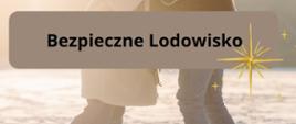 Bezpieczne Lodowisko 