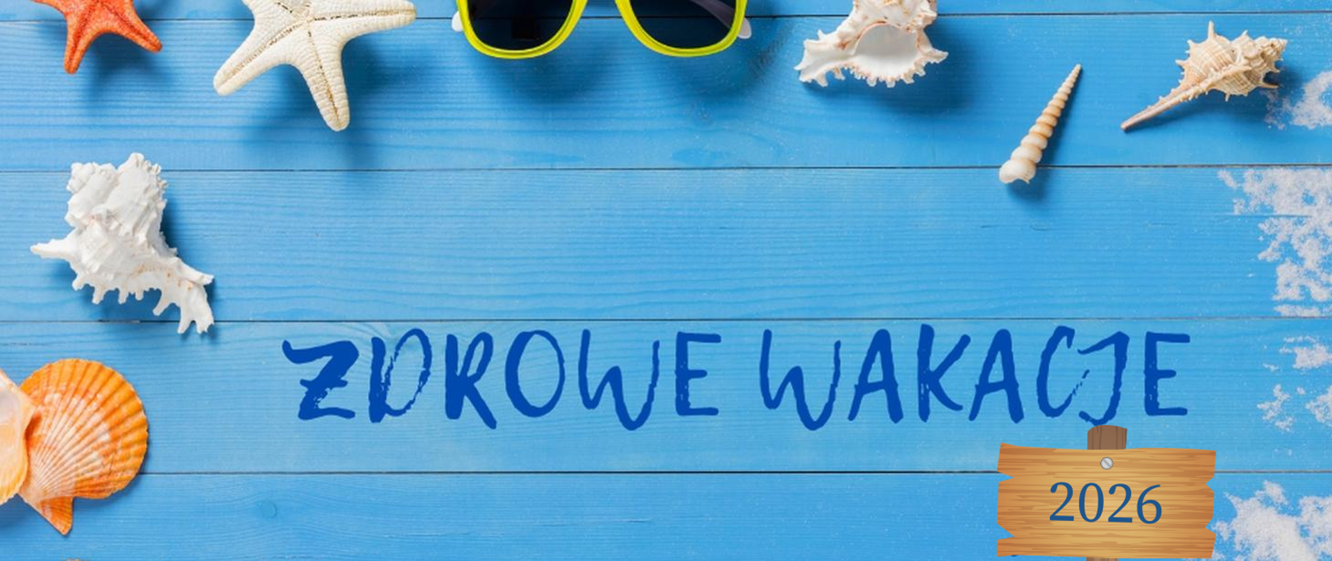 Zdrowe wakacje 2026