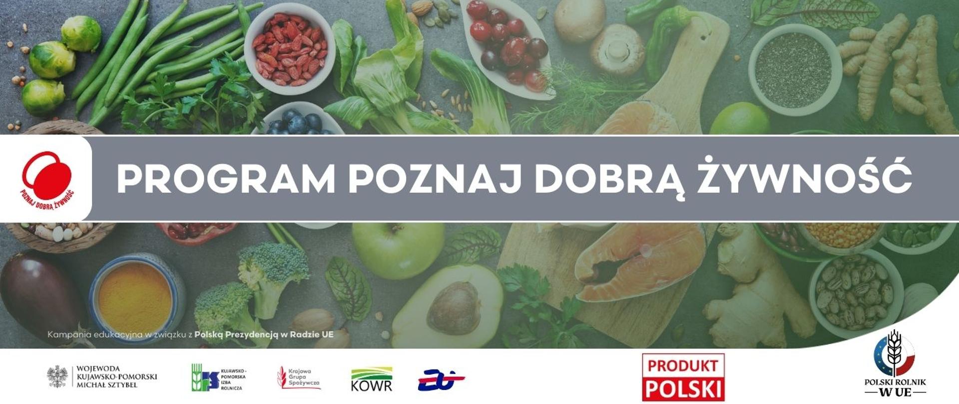 W tle warzywa oraz mięsa dobrej jakości. Na pierwszym planie napis Program poznaj dobrą żywność