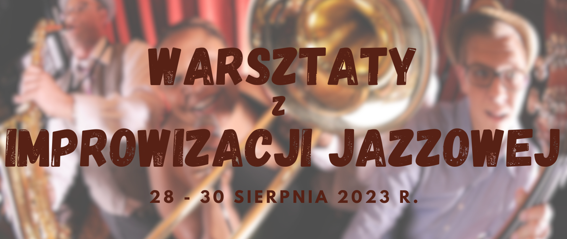 Zdjęcie przedstawia napis Warsztaty z improwizacji jazzowej