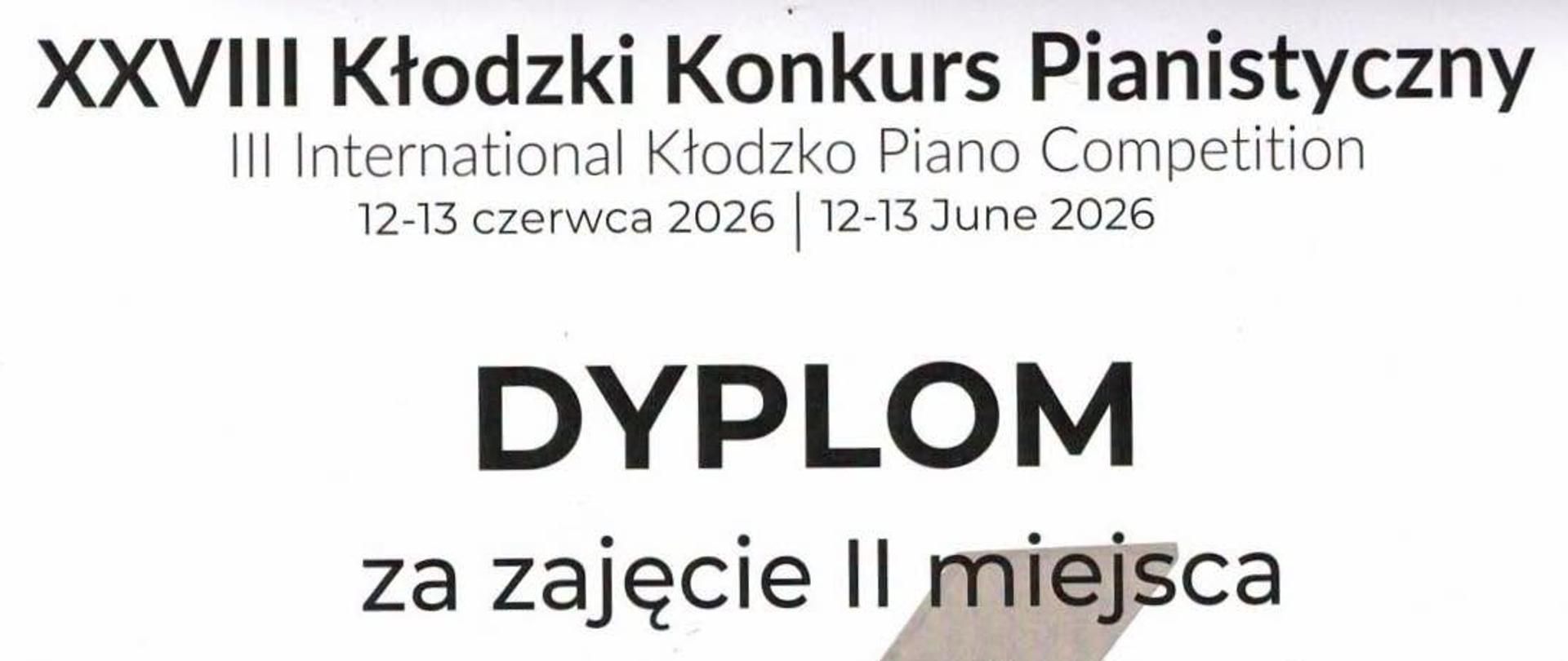 Zdjęcie przedstawiające dyplom za zajęcie II miejsca dla Alicji Skorupskiej w XXVIII Kłodzkim Konkursie Pianistycznym, pedagog Andrzej Janiga.