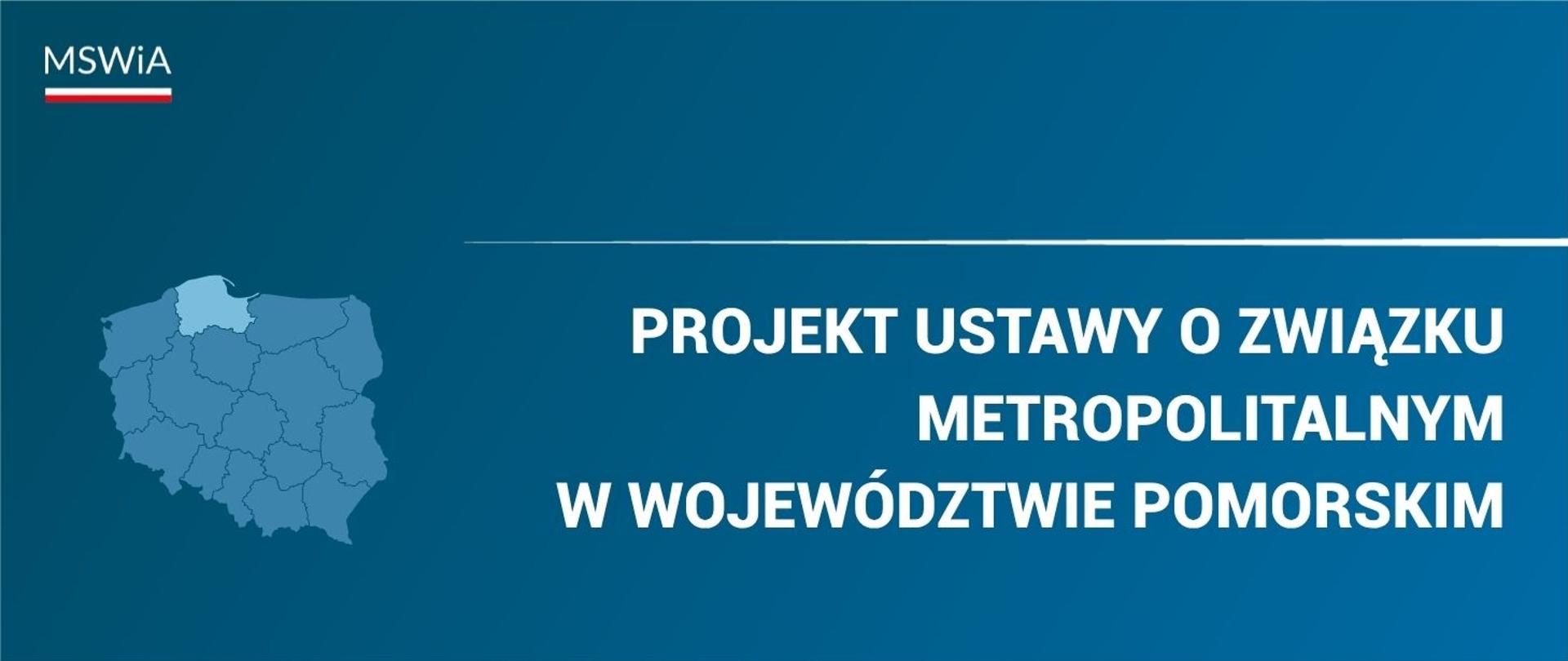 Projekt ustawy o związku metropolitalnym w woj. pomorskim