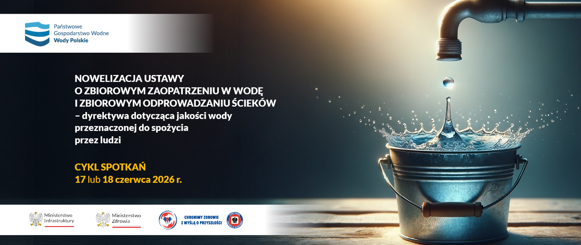 Plakat informujący o cyklu spotkań w sprawie nowelizacji ustawy o zbiorowym zaopatrzeniu w wodę