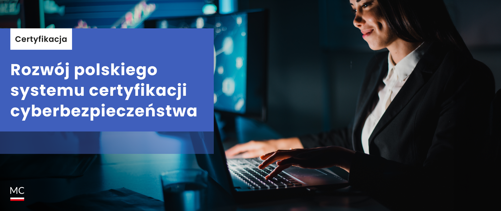 Certyfikacja - Rozwój polskiego systemu certyfikacji cyberbezpieczeństwa