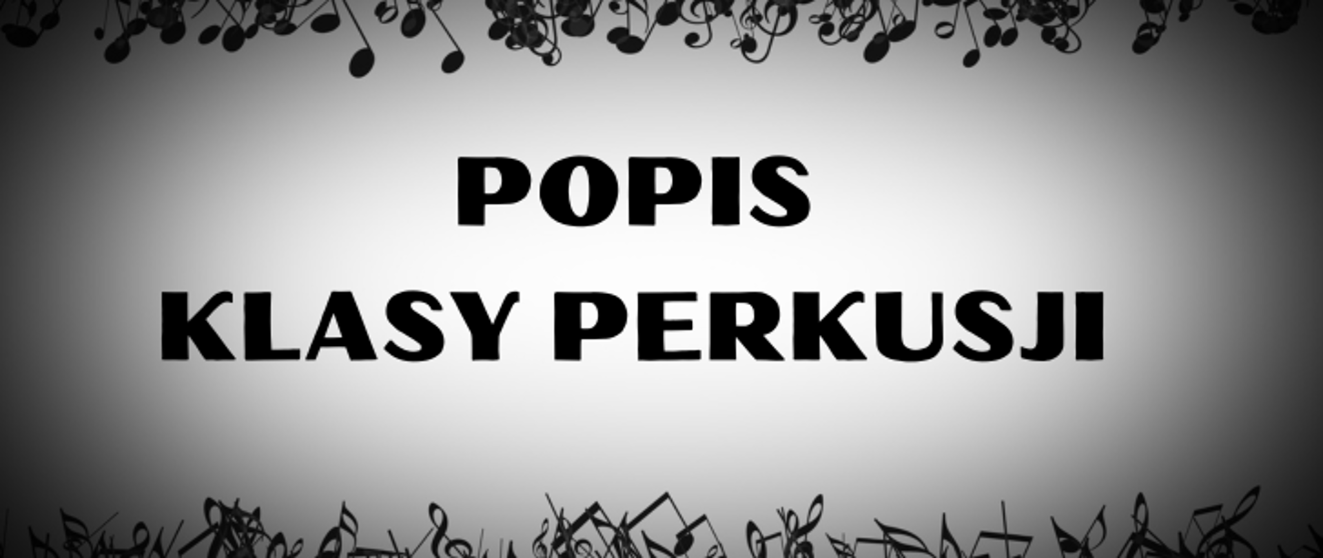 Grafika przedstawia napis popis klasy perkusji