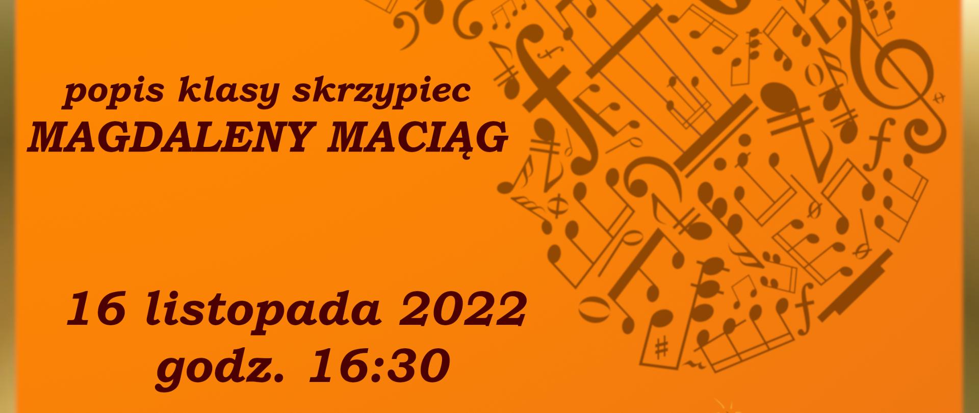 plakat popisu klasy skrzypiec Magdaleny Maciąg w dniu 16.11.2022. Nazwa popisu to " Skrzypcowe Przekomarzanki". Tło plakatu jest pomarańczowe i jest na nim komar.