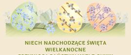 Kolorowe pisanki i początek treści życzeń świątecznych jak w treści.