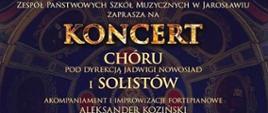 Baner na podstawie plakatu reklamowego koncertu, na tle ozdobnego sklepienia na przenikającym fioletowym tle napis ZPSM w Jarosławiu zaprasza na Koncert pod dyrekcją Jadwigi Nowosiad i solistów. Akompaniament i improwizacje fortepianowe Aleksander Koziński. 