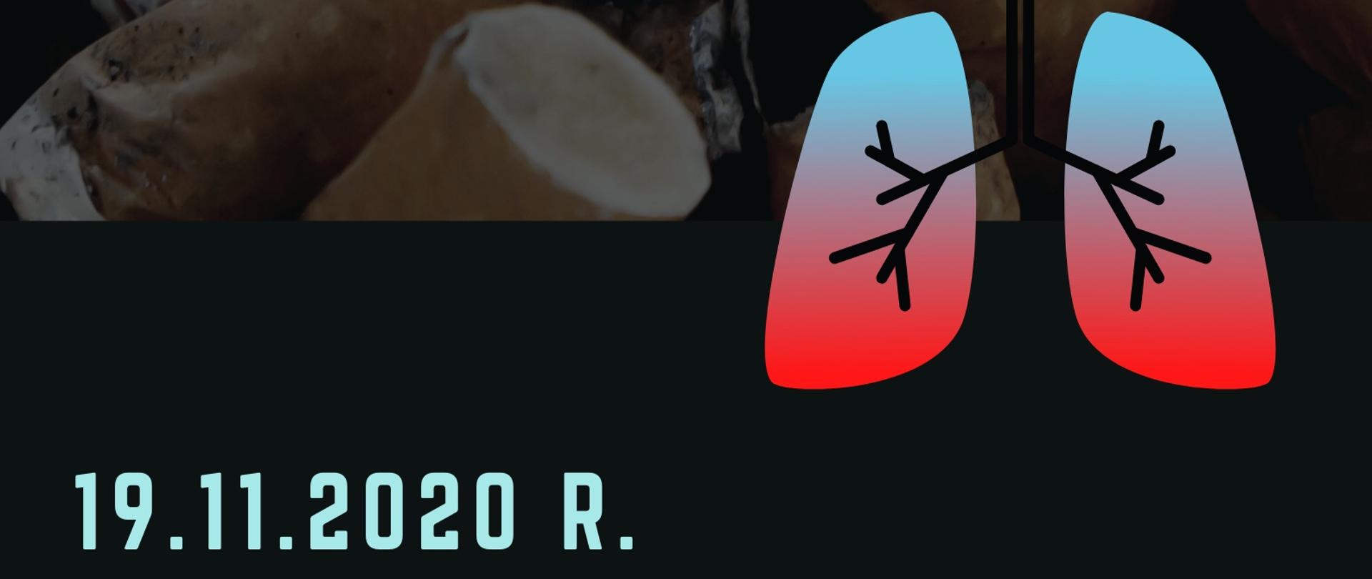 Grafika przedstawia test: Trzeci czwartek listopada - Światowy Dzień Rzucania Palenia, 19.11.2020 r. na tle zgaszonych papierosów. W prawym górnym rogu znajduje się logo Państwowej Inspekcji Sanitarnej. W prawej dolnej części umieszczona jest ilustracja płuc człowieka.