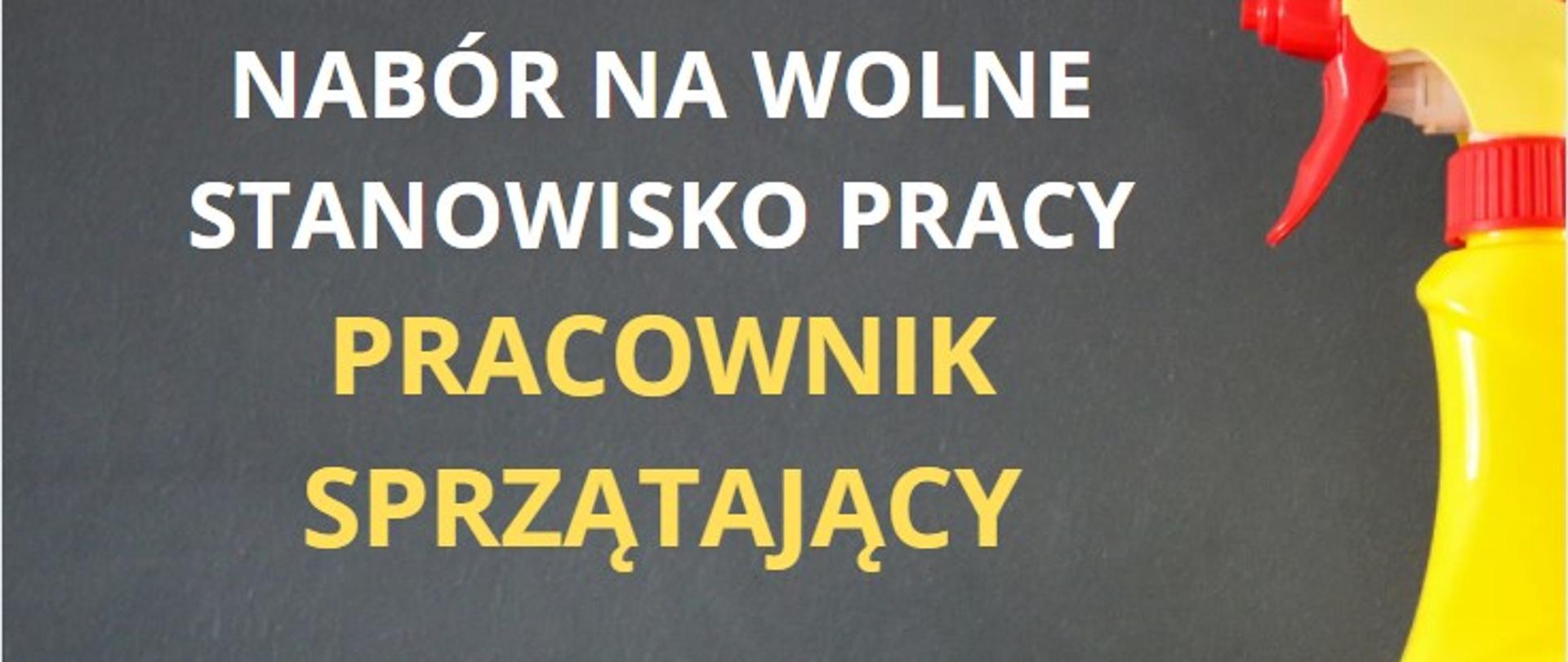 Z prawej strony zdjęcia znajduje się żółta butelka z rozpylaczem a obok kolorowe gąbki ( zmywaki). Na zdjęciu pośrodku znajduje się napis: Nabór na wolne stanowisko pracy, pracownik sprzątający. Na dole zdjęcia napis: Powiatowa Stacja Sanitarno-Epidemiologiczna w Zgierzu 