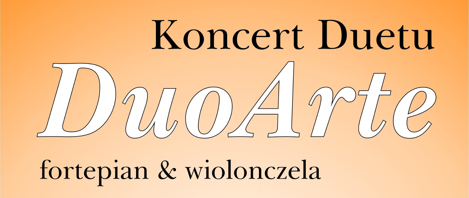 Koncert Duetu DuoArte - fortepian & wiolonczela dnia 15 maja w Auli Państwowej Szkoły Muzycznej w Zbąszyniu o godzinie 17:00. Wstęp wolny