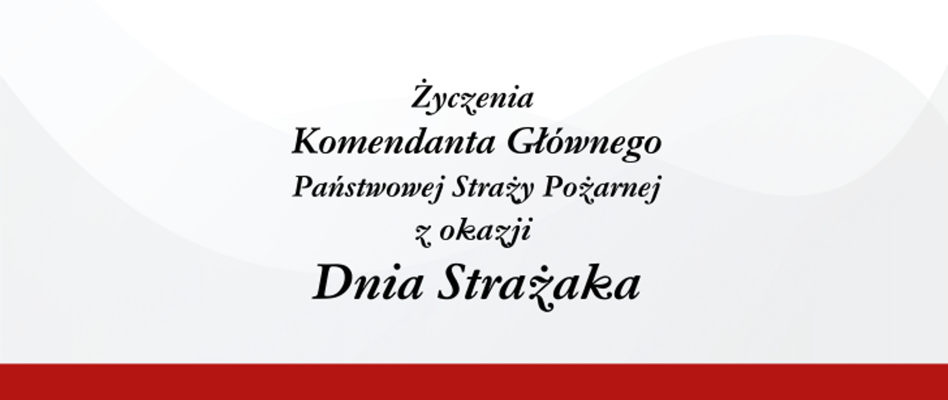 Życzenia Dzień Strażaka 2023