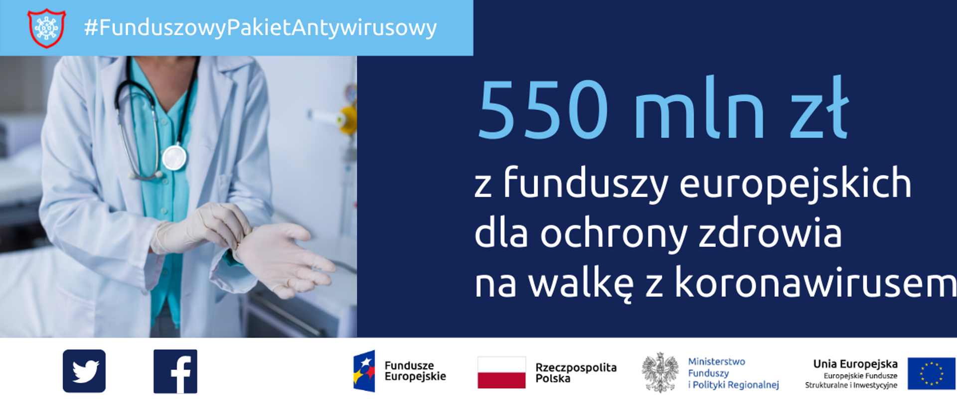 Na grafice z lewej lekarka w rękawiczkach jednorazowych, obok napis: 550 mln zł z funduszy europejskich dla ochrony zdrowia na walkę z koronawirusem.