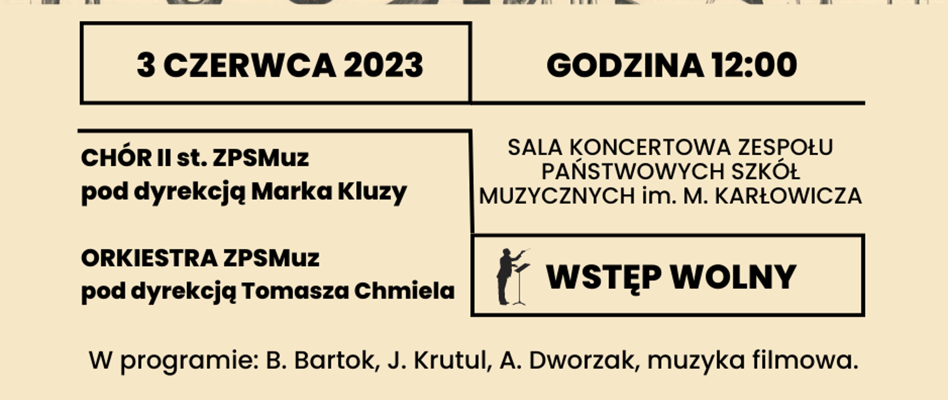 Plakat przedstawiający informacje o koncercie szkolnego chóru i orkiestry. Koncert ma się odbyć 3 czerwca o godzinie 12:00 w sali koncertowej szkoły. 