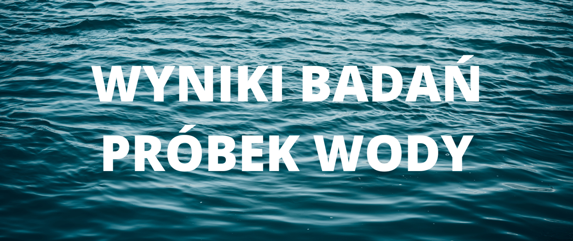 Wyniki badań próbek wody