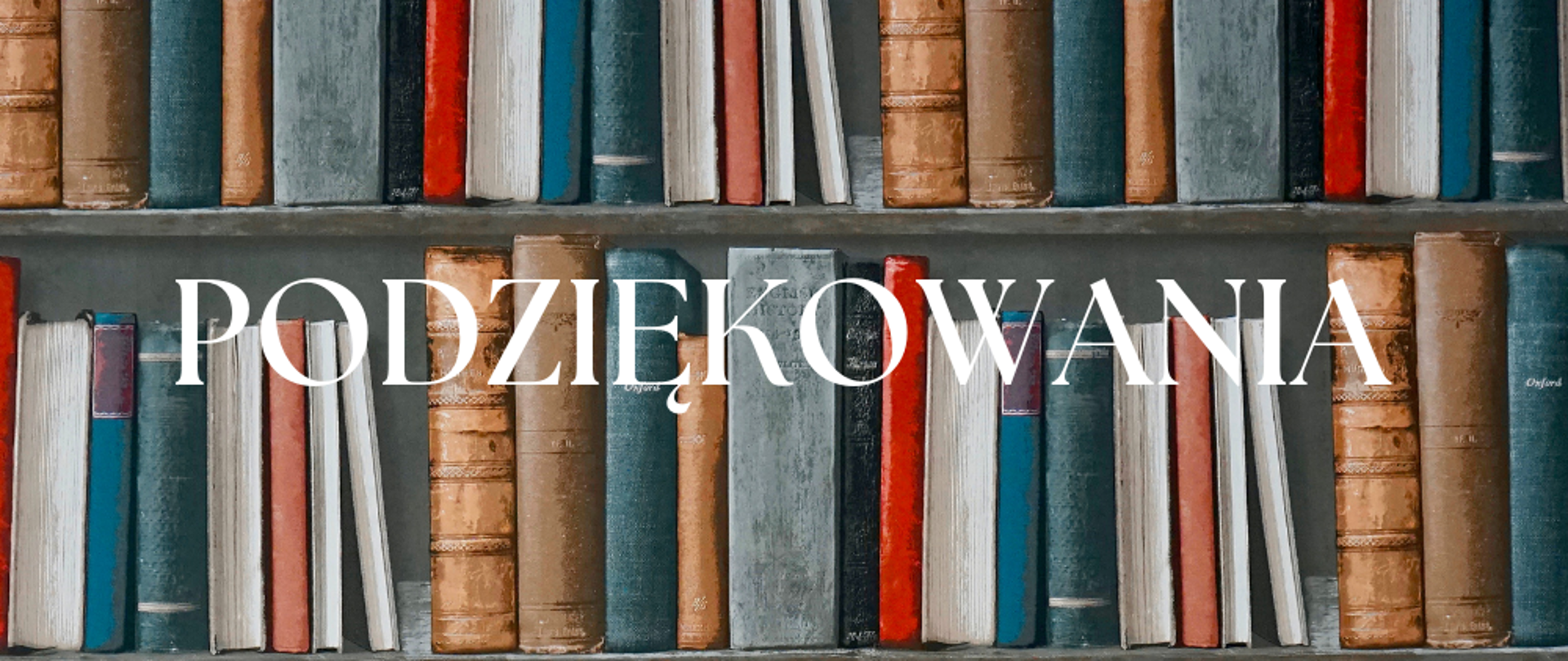 Na zdjęciu regał z książkami, biały napis podziękowania. 