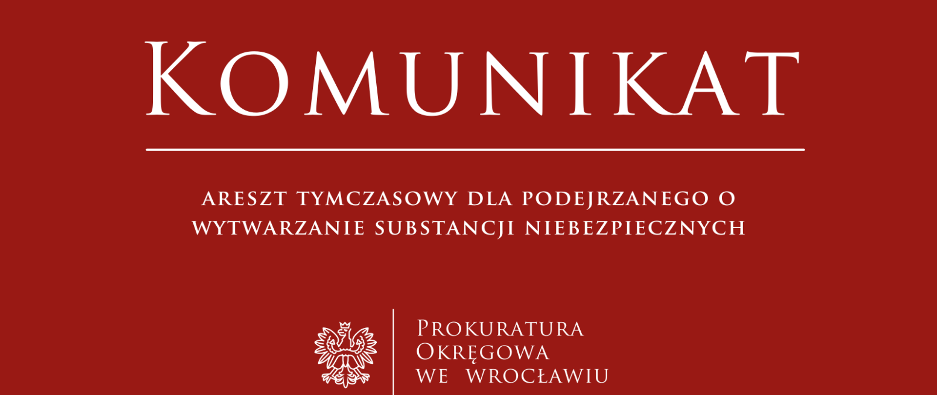 Areszt tymczasowy dla podejrzanego o wytwarzanie substancji niebezpiecznych 