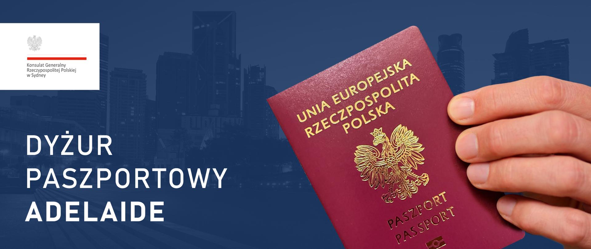 Plakat przedstawia polski paszport trzymany w dłoni i napis Dyżur konsularny Adelaide
