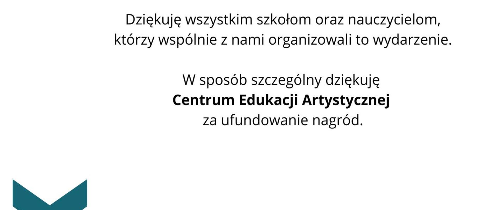 Na plakacie są podziękowania uczniom, nauczycielom i centrum edukacji artystycznej