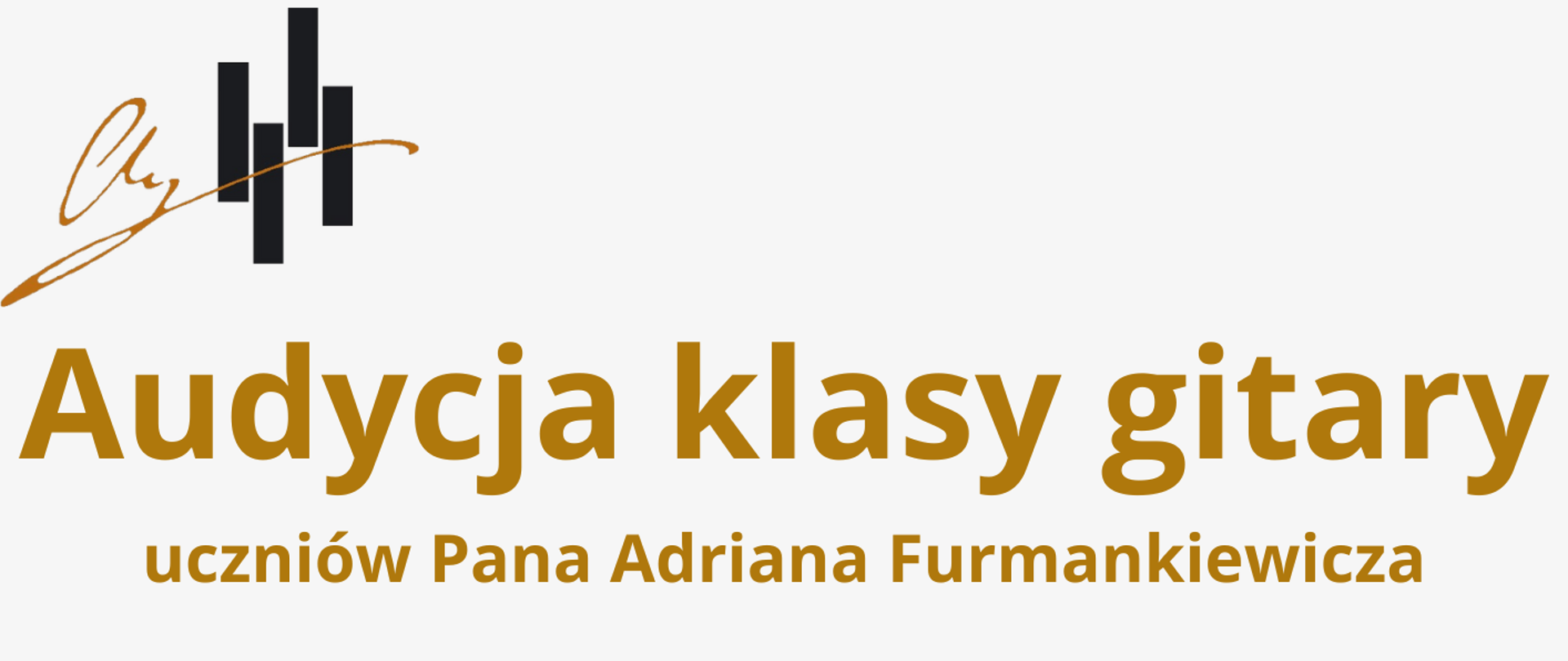 Plakat na białym tle. W lewym górnym rogu logo szkoły poniżej na środku pełna nazwa wydarzenia. Następnie program audycji oraz informacja o zebraniu z rodzicami. Kolejno poniżej z lewej strony data, miejsce i godzina wydarzenia. Lewa dolna część plakatu do rysunek gitary klasycznej, a wokół niej nutki i klucz wiolinowy.