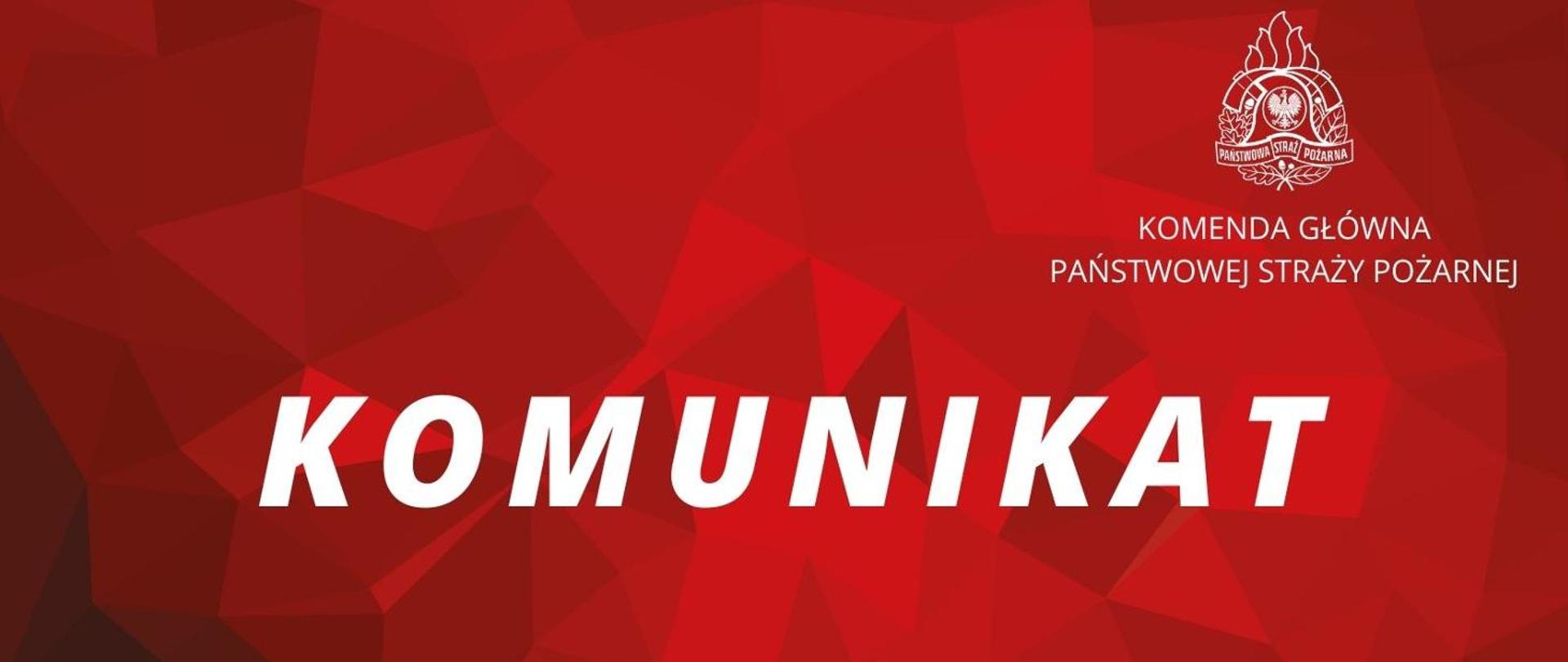 Na czerwonym tle logo PSP i napis Komunikat KG PSP