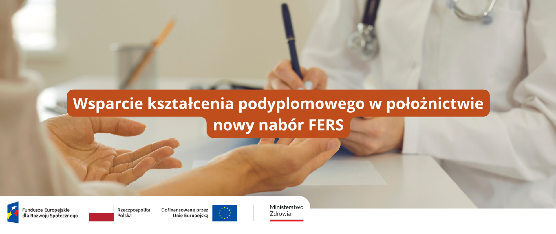 Nabór FERS - Wsparcie kształcenia podyplomowego w położnictwie