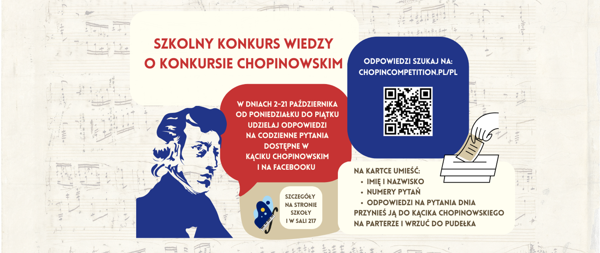 Plakat z białymi, czerwonymi i brązowymi literami na ecru, granatowych, czerwonych i brązowych polach. Po lewej granatowa grafika Fryderyka Chopina. W tle półprzeźroczyste nuty.