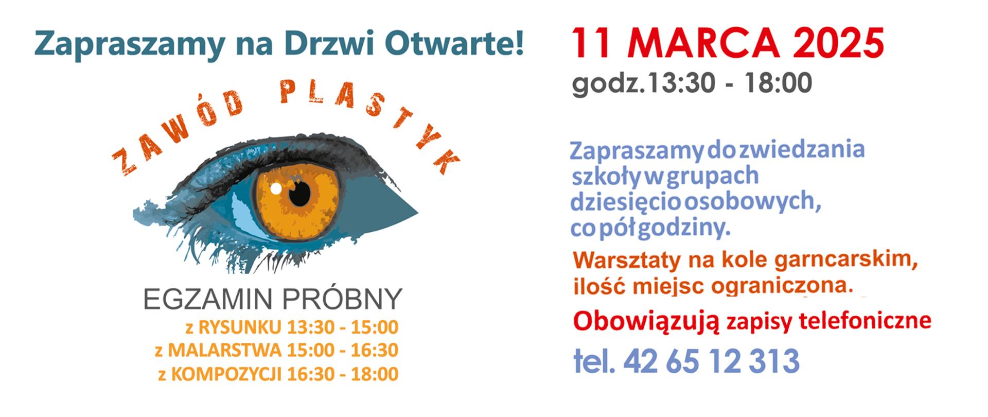 Wielobarwna plansza informująca o Drzwiach Otwartych: 11 marca 2025 w godz. 13.30-18:00. W lewym górnym rogu dane teleadresowe szkoły. Centralnie "OKO" i napis ZAWÓD PLASTYK. Poniżej informacja o terminach egzaminów próbnych