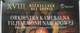 Na plakacie widoczny opis wydarzenia: XVIII Bieszczady bez granic. Orkiestra kameralna Filharmonii Narodowej