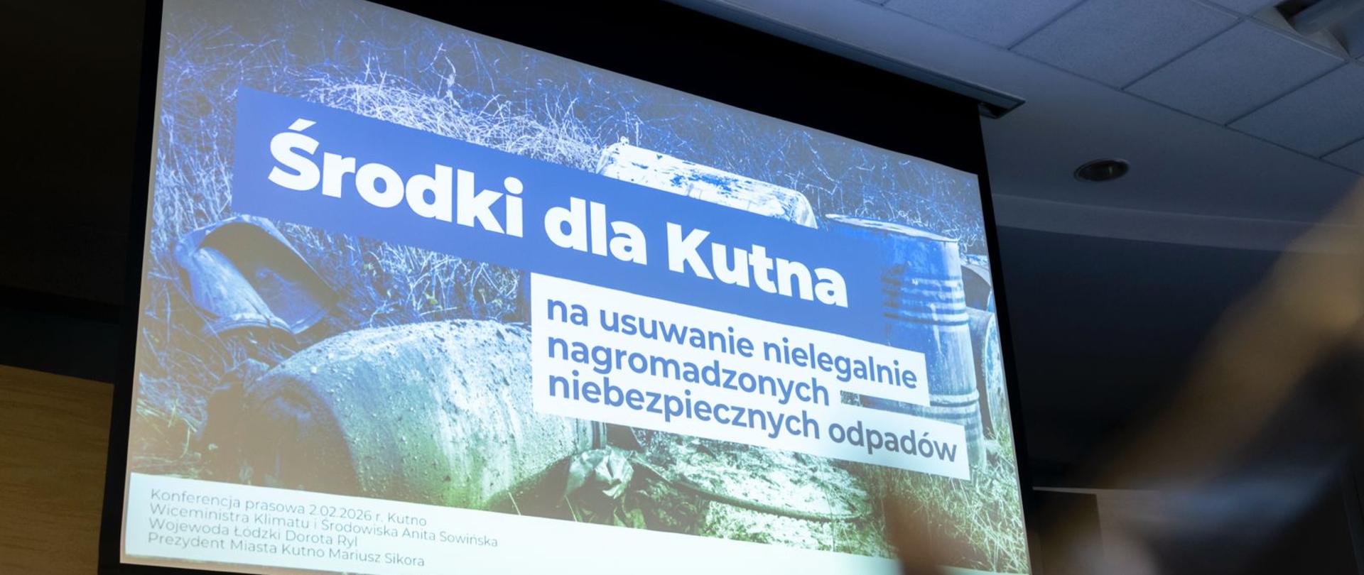 Plansza - środki dla Kutna na usuwanie nielegalnie nagromadzonych niebezpiecznych odpadów 