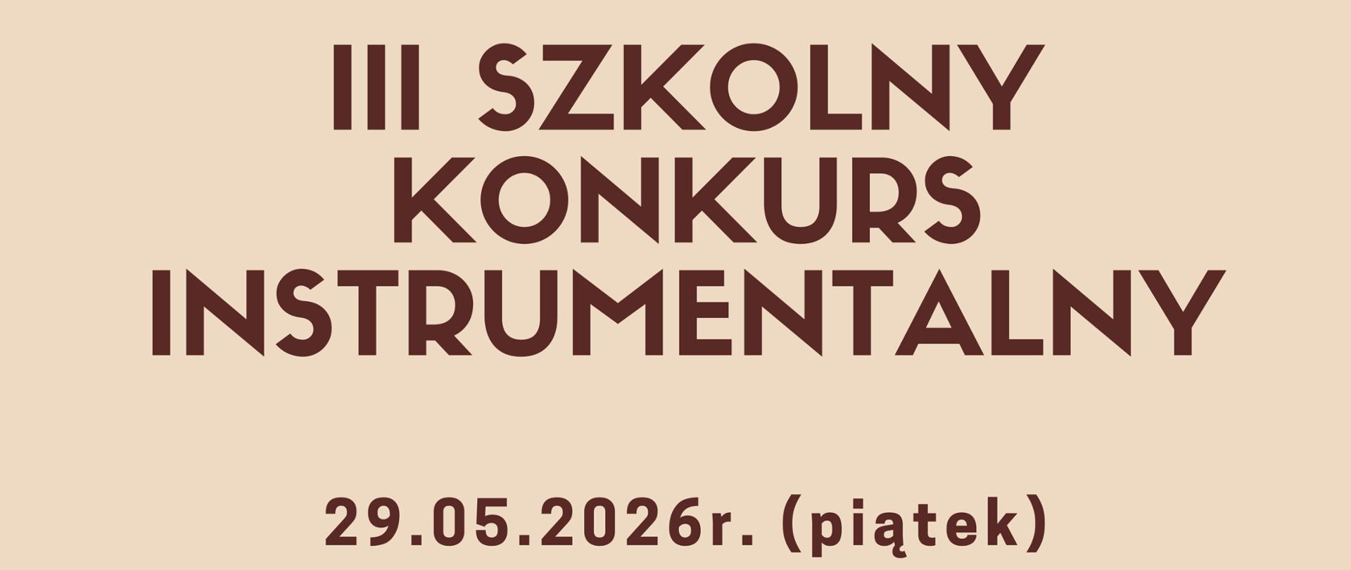 Plakat Szkolny Konkurs Instrumentalny 2026. Instrumenty na pomarańczowym tle, brązowe litery.
