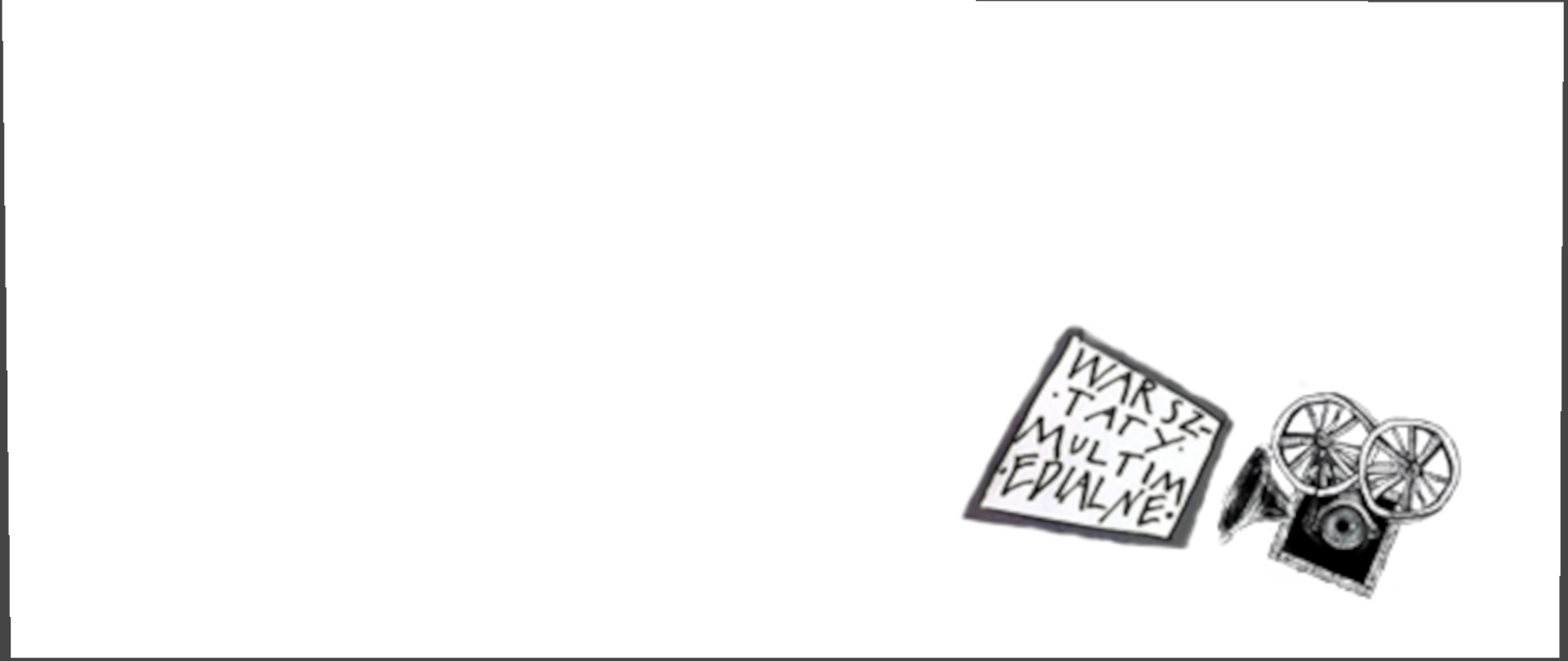 Grafika na białym tle szkic kamery oraz czworokąt z napisem warsztaty multimedialne