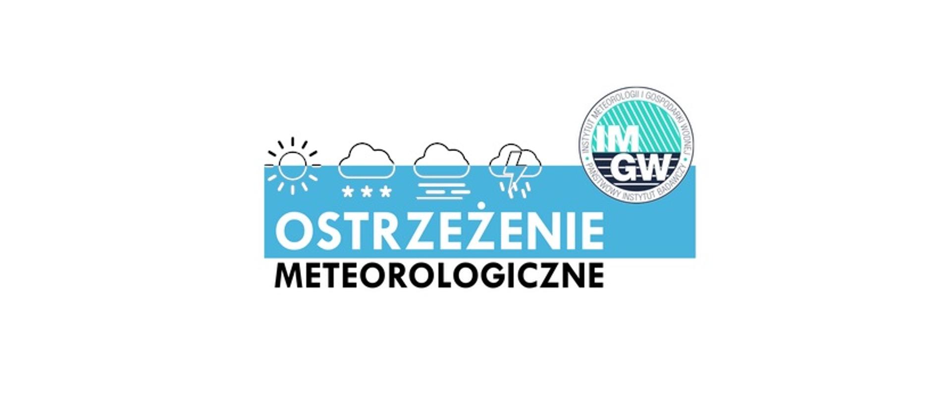 Zdjęcie przedstawia napis: ostrzeżenie meteorologiczne oraz logo Instytutu Meteorologii i Gospodarki Wodnej Państwowy Instytut Badawczy