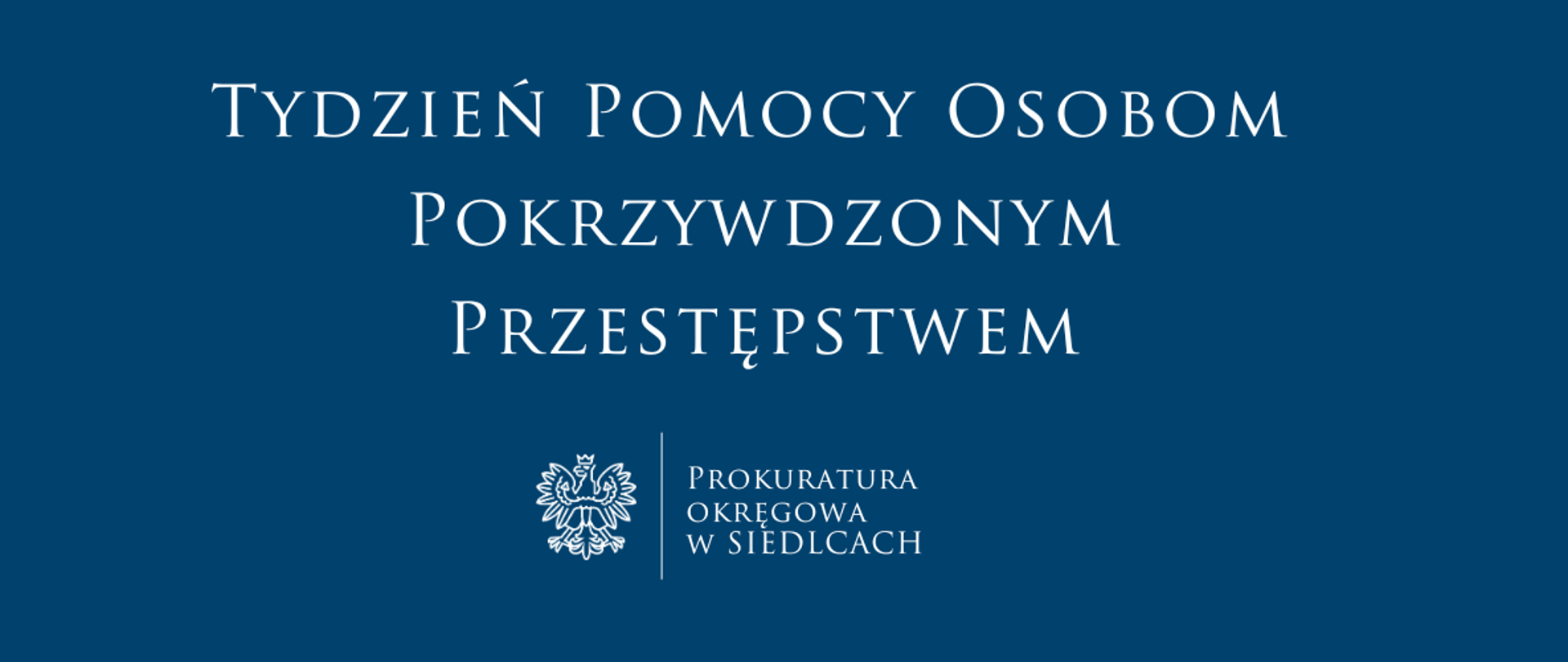 Tydzień pomocy osobom pokrzywdzonym przestępstwem