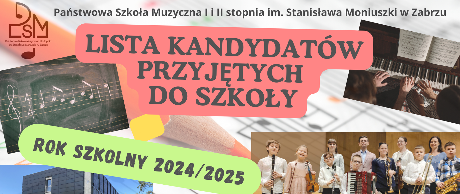 na jasnym pastelowym tle w nuty i pomarańczową kredkę zdjęcia budynku szkoły muzycznej, uczniów z instrumentami , pianistów, tablicy z nutami. Dominują kolory ciemno różowy, zielony i szary