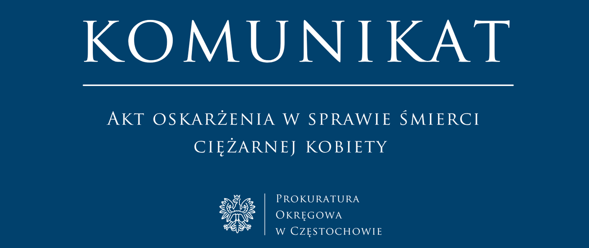 Akt oskarżenia w sprawie śmierci ciężarnej kobiety