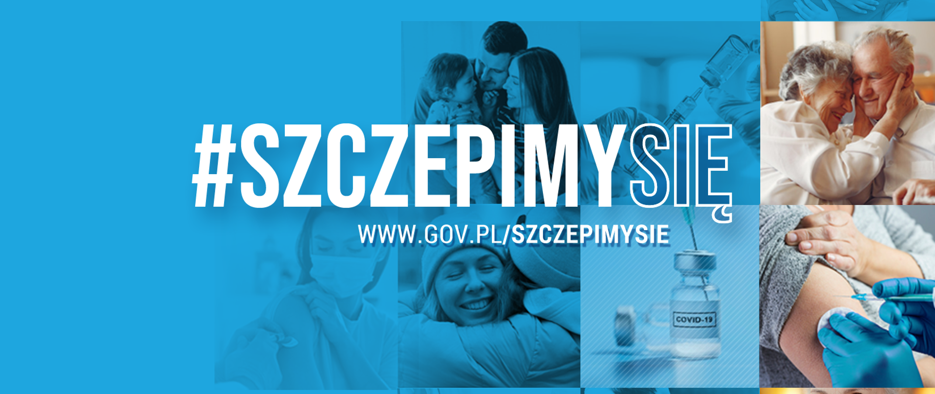 Zdjęcie przedstawia biały napis #SZCZEPIMYSIĘ. Napisz jest na niebieskim tle na którym znajdują się fotografie różnych osób tj. starszego małżeństwa, młodej rodziny z dzieckiem, dwóch przyjaciółek przytulających się oraz zdjęcie szczepionki.