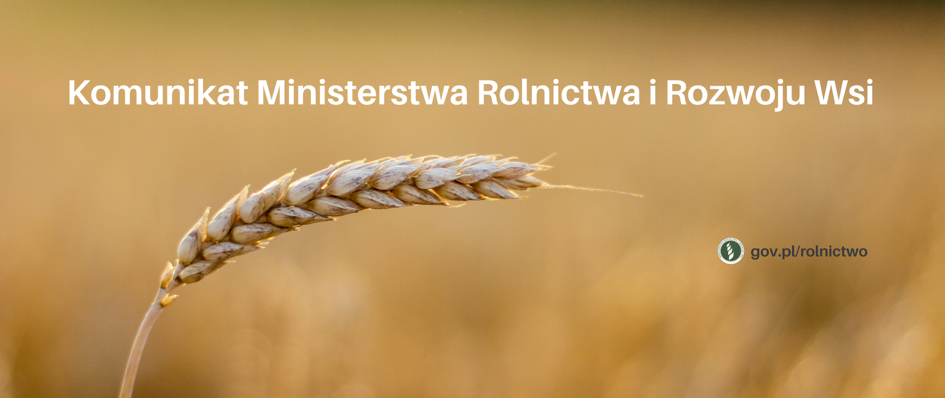 Komunikat Ministerstwa Rolnictwa i Rozwoju Wsi