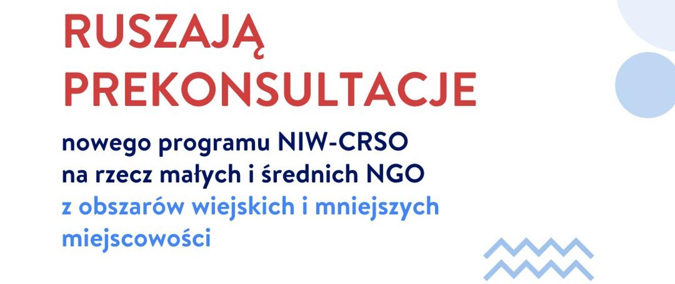 Ruszają prekonsultacje społeczne nowego programu NIW – CRSO na rzecz ...