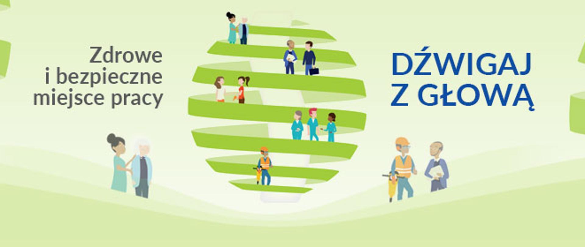 „Zdrowe i bezpieczne miejsce pracy – Dźwigaj z głową”