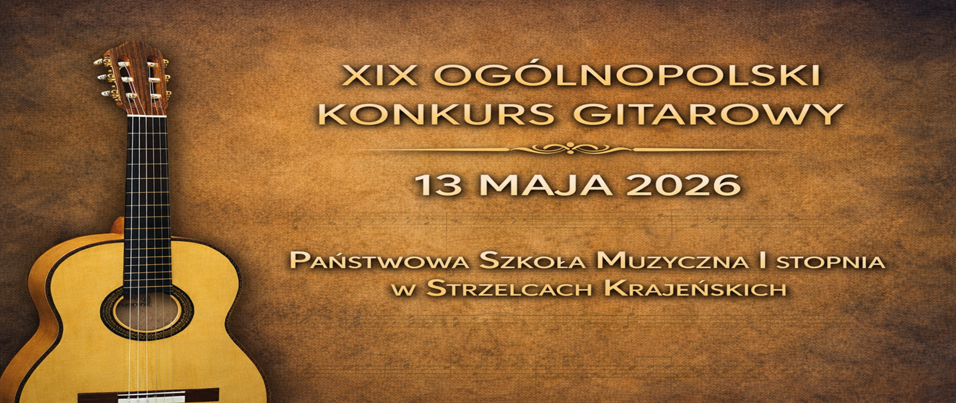 Baner promujący XIX Ogólnopolski Konkurs Gitarowy w Strzelcach Krajeńskich – klasyczna gitara na tle nut, data wydarzenia: 13 maja 2026.
